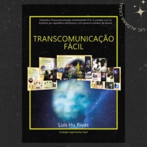 A Transcomunicação Fácil